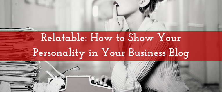 personality in your business blog