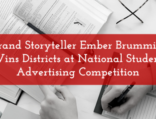 Brand Storyteller Ember Brummitt Wins Districts at National Student Advertising Competition